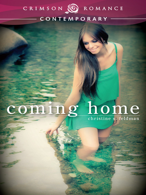Title details for Coming Home by Christine S. Feldman - Available